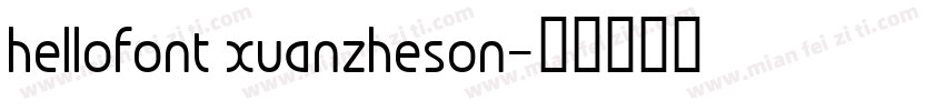 hellofont xuanzheson字体转换